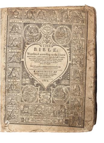 BIBLE IN ENGLISH.  The Bible; Translated according to the Ebrew and Greeke.  1614-13